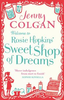 Welcome To Rosie Hopkins' Sweetshop Of Dreams Read online