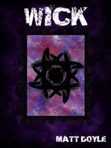 WICK (The Spark Form Chronicles Book 1) Read online