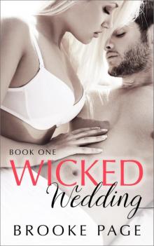 Wicked Wedding- Part One Read online