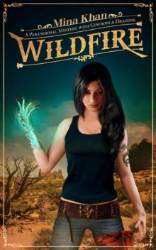 Wildfire: A Paranormal Mystery with Cowboys & Dragons Read online