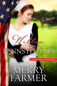 Willow: Bride of Pennsylvania (American Mail-Order Brides 2) Read online