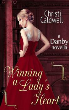 Winning A Lady's Heart (A Danby Novella Book 1) Read online