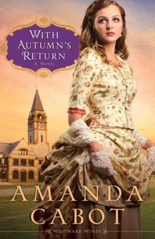 With Autumn's Return (Westward Winds Book #3): A Novel Read online