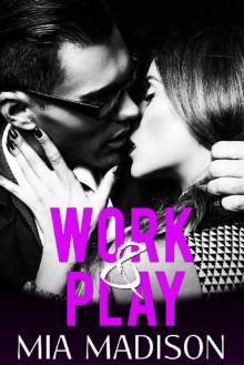 Work & Play (Love at First Sight Book 2) Read online