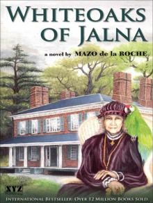08 Whiteoaks of Jalna Read online