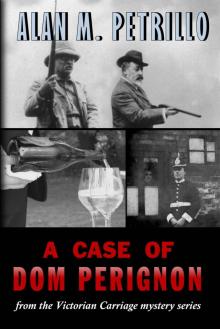 A Case of Dom Perignon: From the Victorian Carriage Mystery Series Read online