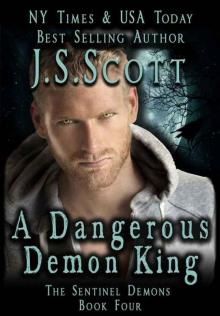 A Dangerous Demon King (The Sentinel Demons Book 4) Read online