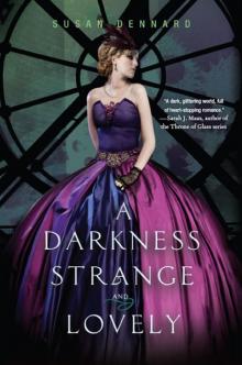 A Darkness Strange and Lovely ssad-2 Read online