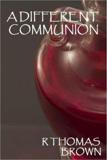A Different Communion Read online