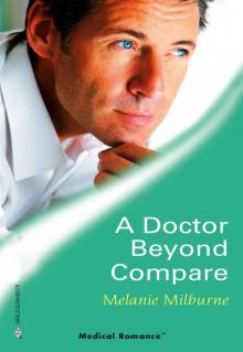 A Doctor Beyond Compare Read online