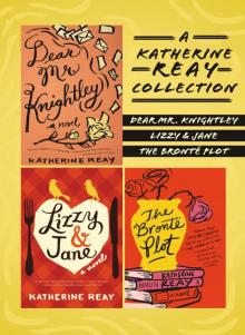 A Katherine Reay Collection Read online