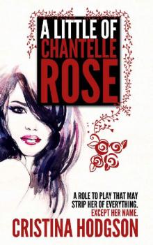 A Little of Chantelle Rose Read online