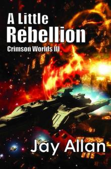 A Little Rebellion (Crimson Worlds) Read online