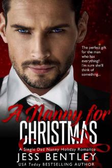 A Nanny for Christmas: A Single Dad Nanny Holiday Romance Read online