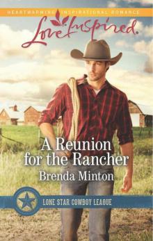 A Reunion for the Rancher (Lone Star Cowboy League 1) Read online