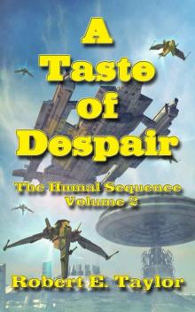 A Taste Of Despair (The Humal Sequence)