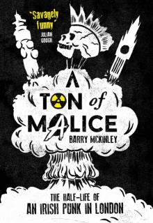 A Ton of Malice Read online