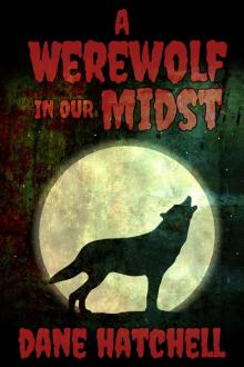 A Werewolf in our Midst