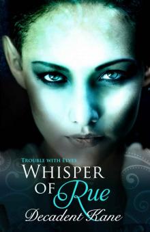 A Whisper of Rue (The Trouble With Elves Book 5) Read online