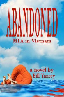 Abandoned: MIA in Vietnam Read online