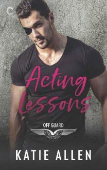 Acting Lessons (Off Guard) Read online