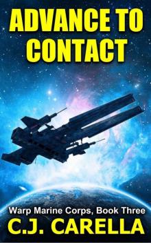 Advance to Contact (Warp Marine Corps Book 3) Read online