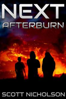 Afterburn: A Post-Apocalyptic Thriller (Next Book 1) Read online