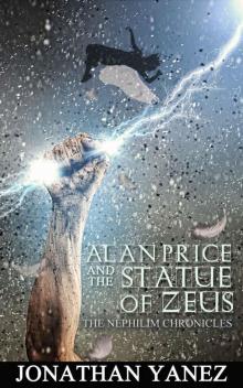 Alan Price and the Statue of Zeus (The Nephilim Chronicles Book 3) Read online