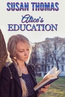 Alice's Education: strict discipline in a girls' college Read online