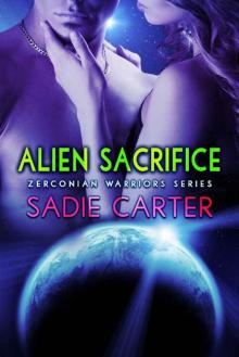 Alien Sacrifice (Zerconian Warriors Book 9) Read online