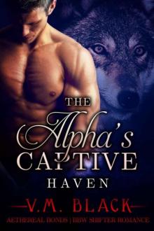Alpha's Captive 04 - Haven Read online