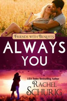 Always You: A Lilac Bay Novel (Friends with Benefits) Read online