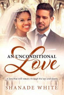 An Unconditional Love (BWWM Romance Book 1) Read online