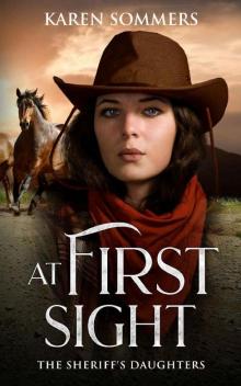 At First Sight (The Sheriff's Daughters Book 2) Read online