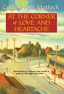 At the Corner of Love and Heartache Read online