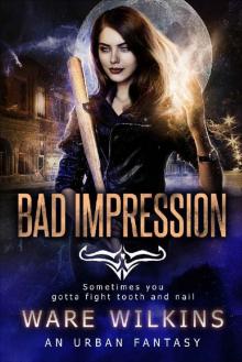 Bad Impression : A Sadie Salt Novel (Sadie Salt Series Book 2) Read online