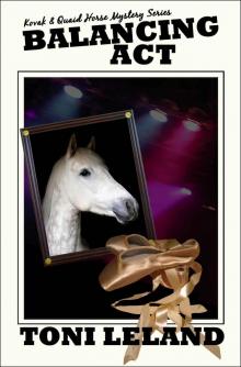 Balancing Act: Kovak & Quaid Horse Mystery Series (Kovak & Quaid Horse Mysteries Book 2) Read online