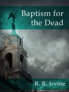 Baptism for the Dead Read online