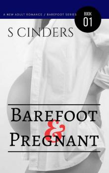 Barefoot & Pregnant: A New Adult Romance Read online
