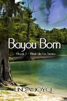 Bayou Born (Fleur de Lis Series) Read online
