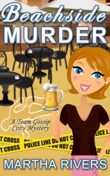 Beachside Murder (A Team Gossip Cozy Mystery Book 1)