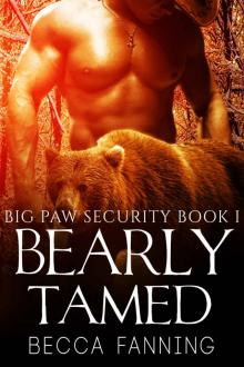 Bearly Tamed (BBW Shifter Security Romance) (Big Paw Security Book 1) Read online