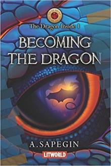 Becoming the Dragon Read online