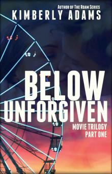 Below Unforgiven (The Movie Book 1) Read online