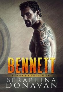 Bennett (Bourbon & Blood #1) Read online