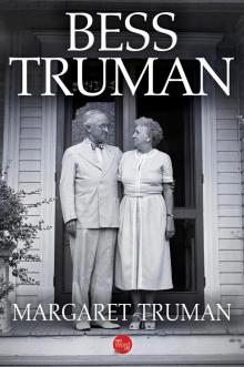 Bess Truman Read online