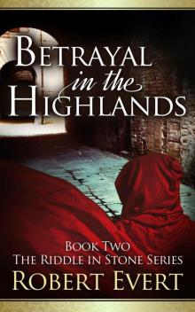 Betrayal In The Highlands (Book 2) Read online