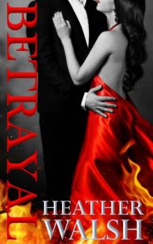Betrayal (Secrets, Lies, and Deception Book 2)
