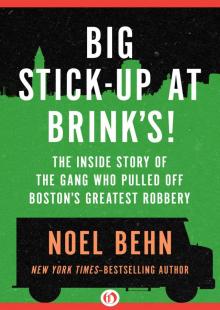 Big Stick-Up at Brink's!