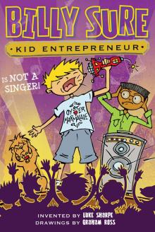 Billy Sure Kid Entrepreneur Is NOT a SINGER! Read online